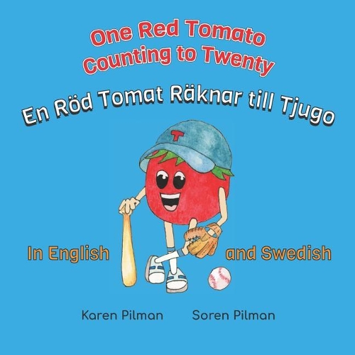 One Red Tomato Counting to Twenty: En Röd Tomat Räknar till Tjugo