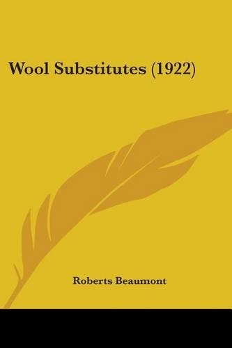 Wool Substitutes (1922)