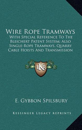 Wire Rope Tramways