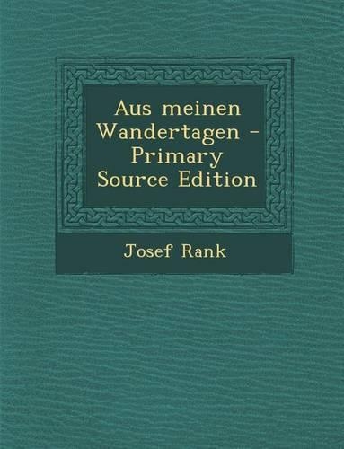 Aus Meinen Wandertagen