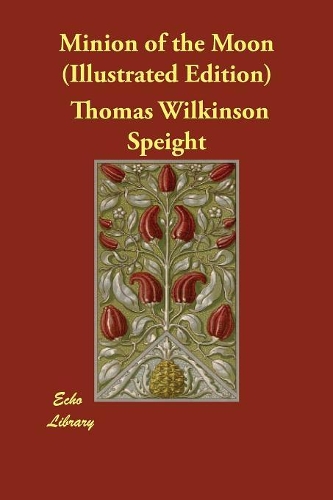 Minion of the Moon (Illustrated Edition)