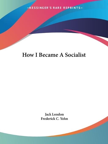 How I Became A Socialist
