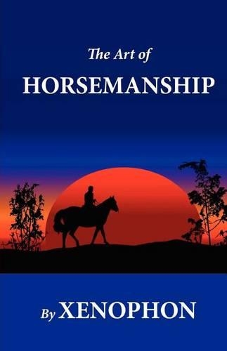 The Art of Horsemanship: (English)