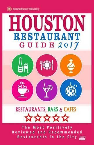 Houston Restaurant Guide 2017
