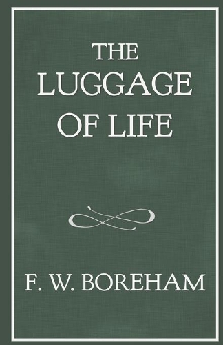 The Luggage of Life
