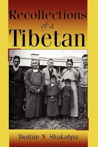 Recollections of a Tibetan: (English)