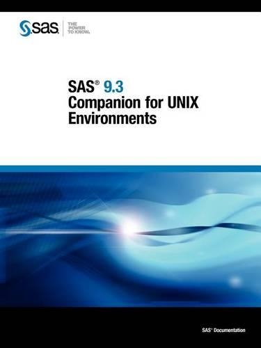 SAS 9.3 Companion for UNIX Environments