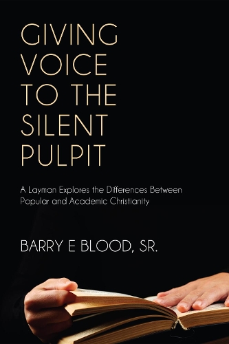 Giving Voice to the Silent Pulpit: (English)