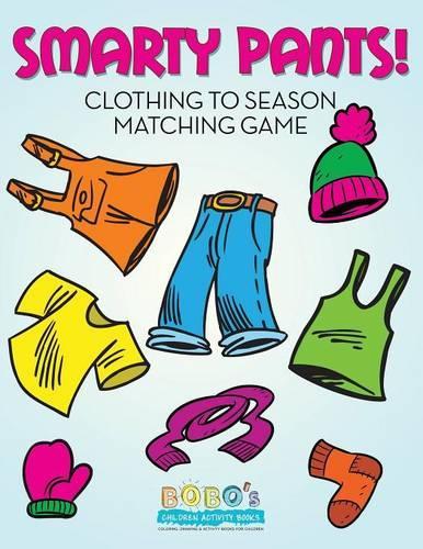 Smarty Pants! Clothing to Season Matching Game
