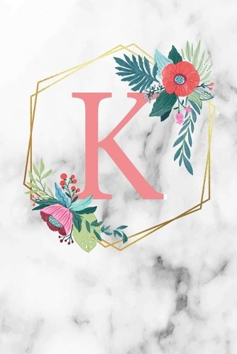 K: Monogramm Buchstabe K 120 Seiten DIN A5 Notizbuch Marmor Gold Weiß personalisiert Name farbige Blumen Initial Tagebuch für Frauen und Mädchen