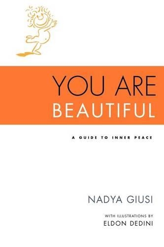 You Are Beautiful: A Guide to Inner Peace