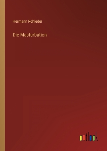 Die Masturbation