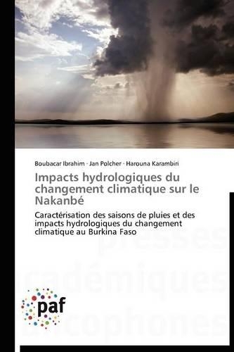 Impacts Hydrologiques Du Changement Climatique Sur Le Nakanbé: (Omn.Pres.Franc.)