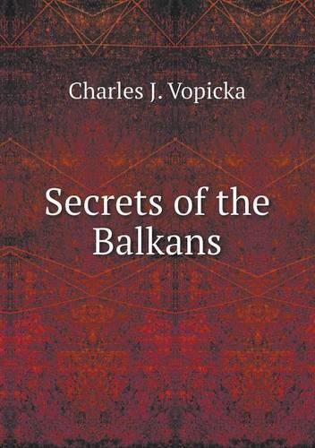 Secrets of the Balkans