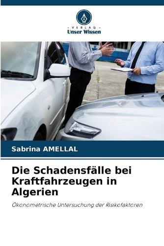 Die Schadensfälle bei Kraftfahrzeugen in Algerien