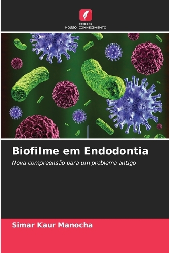 Biofilme em Endodontia
