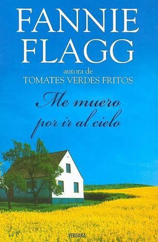 Me Muero Por Ir Al Cielo