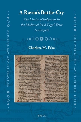 A Raven's Battle-Cry: The Limits of Judgment in the Medieval Irish Legal Tract Anfuigell