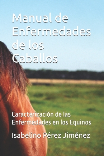 Manual de Enfermedades de los Caballos