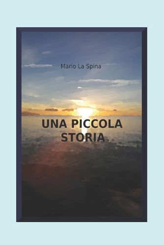 Una Piccola Storia