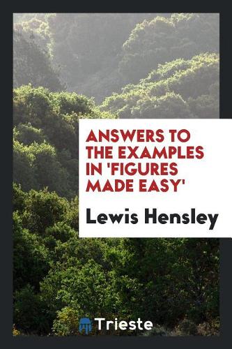Answers to the Examples in 'Figures Made Easy'