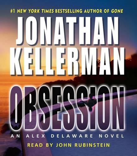 Obsession: (Alex Delaware Novels)