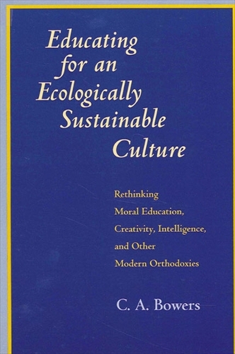 Educating for an Ecologically Sustainable Culture