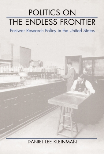 Politics on the Endless Frontier