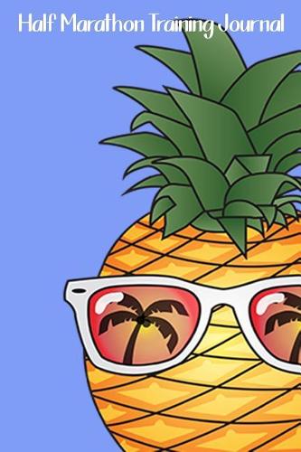 Half Marathon Training Journal