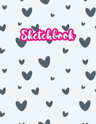 Sketchbook: Cute Drawing Note Pad and Sketch Book for Kids, Girls and Adult - Large 8.5 x 11 Matte Cover with White Interior (Perfect for Sketching, Coloring, W