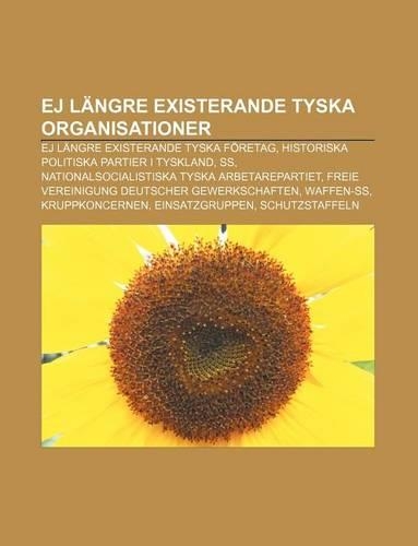 Ej Langre Existerande Tyska Organisationer