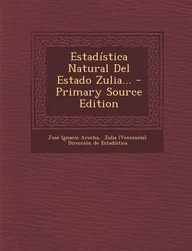 Estadística Natural Del Estado Zulia...