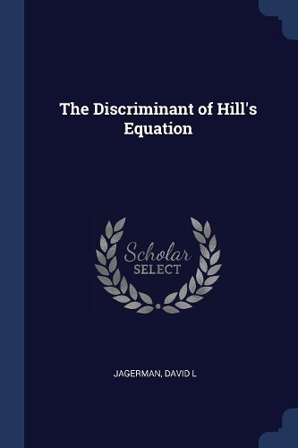 The Discriminant of Hill's Equation