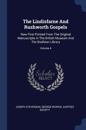 The Lindisfarne And Rushworth Gospels