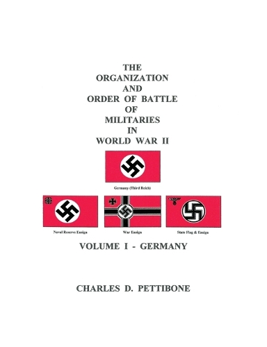 The Organization and Order of Battle of Militaries in World War II: v. 1
