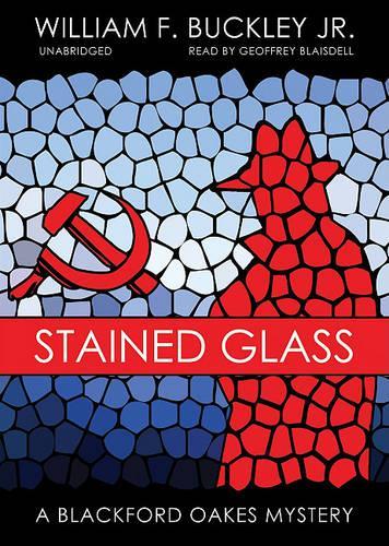 Stained Glass: A Blackford Oakes Mystery