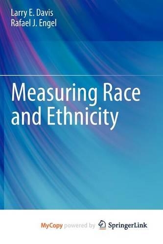 Measuring Race and Ethnicity