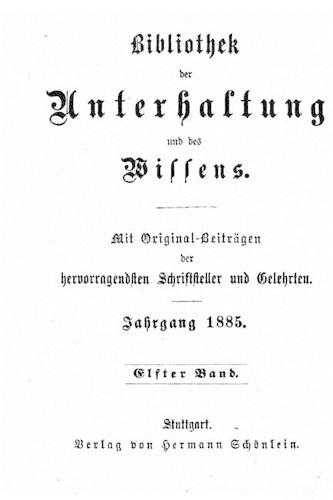 Bibliothek der Unterhaltung und des Wissens: (German)