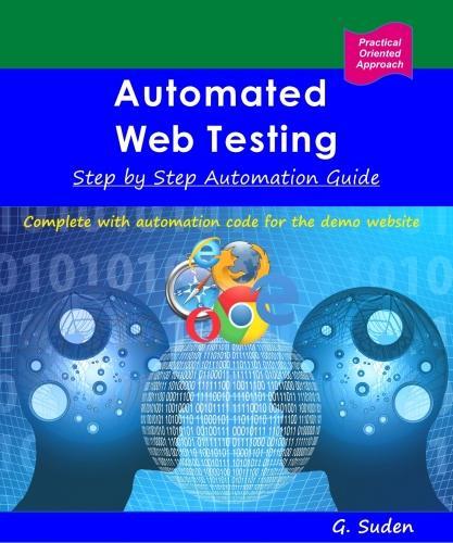 Automated Web Testing: Step by Step Automation Guide