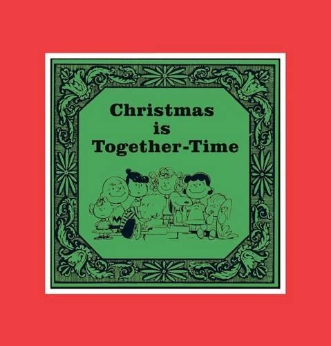 Christmas Is Together-Time: The Deluxe Edition: (English)