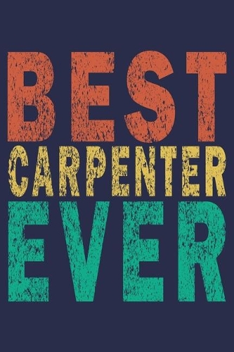 Best Carpenter Ever
