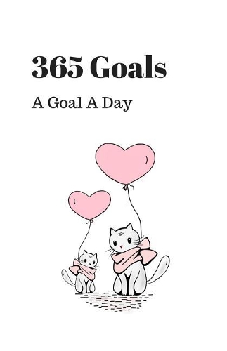 365 Goals a Goal a Day