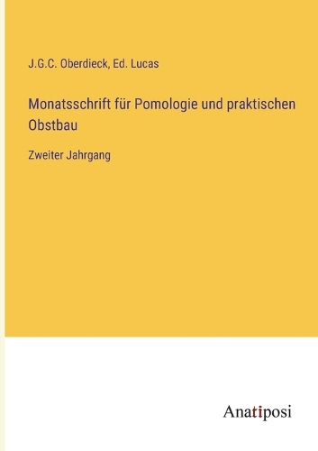 Monatsschrift für Pomologie und praktischen Obstbau