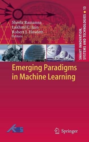Emerging Paradigms in Machine Learning