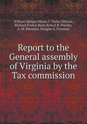 Report to the General Assembly of Virginia by the Tax Commission