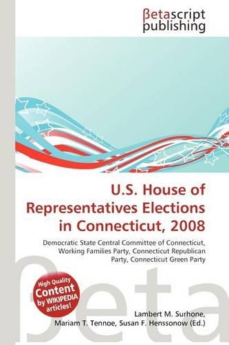 U.S. House of Representatives Elections in Connecticut, 2008: (English)