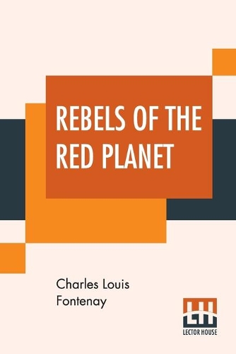 Rebels Of The Red Planet