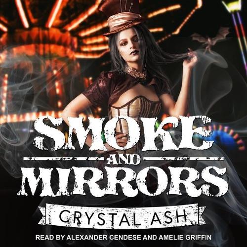 Smoke and Mirrors: (3 Harem of Freaks)
