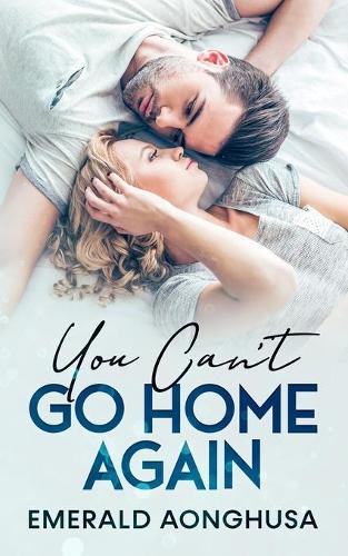 You Can't Go Home Again