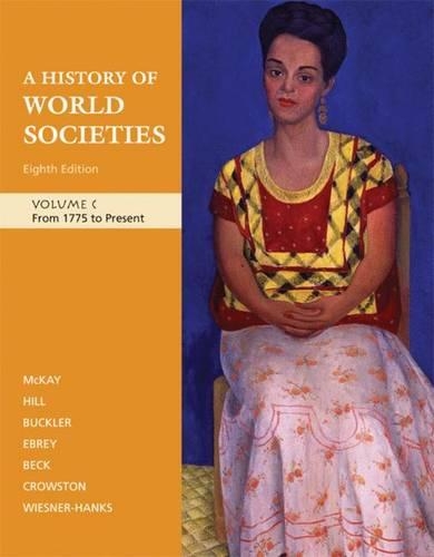 A History of World Societies: v. c From 1775 to Present
